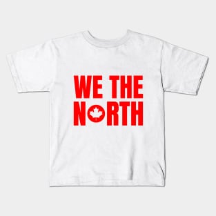 Image: We the north (oh canada) (red) Kids T-Shirt